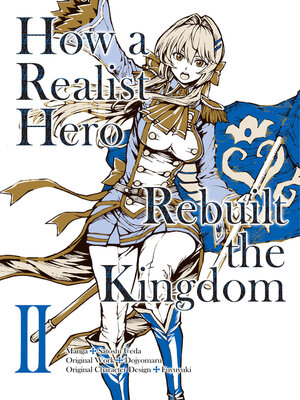 cover image of How a Realist Hero Rebuilt the Kingdom, Volume 2